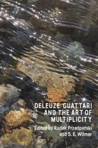 cover of the book Deleuze, Guattari and the Art of Multiplicity