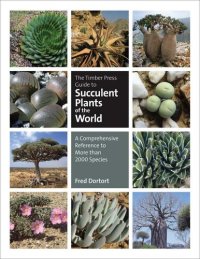 cover of the book The Timber Press Guide to Succulent Plants of the World: A Comprehensive Reference to More than 2000 Species