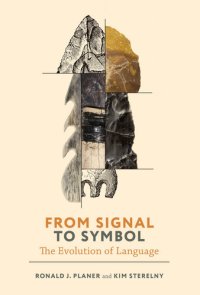 cover of the book From Signal to Symbol: The Evolution of Language