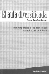 cover of the book El aula diversificada (Ed. Bolsillo): Dar respuestas a las necesidades de todos los estudiantes (Bolsillo Octaedro) (Spanish Edition)