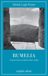 cover of the book Rumelia. Verso la Grecia del Nord