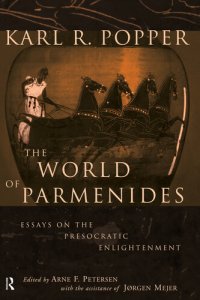 cover of the book The World of Parmenides: Essays on the Presocratic Enlightenment