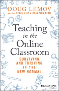 cover of the book Teaching, Technology and the 'new Normal': A Short Guide to Surviving and Thriving in the World of Online Teaching