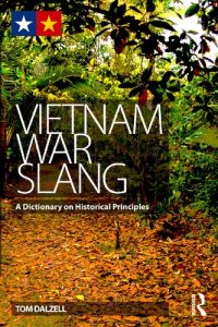 cover of the book Vietnam War Slang: A Dictionary on Historical Principles