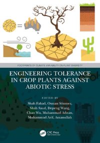 cover of the book Engineering Tolerance in Crop Plants Against Abiotic Stress (Footprints of Climate Variability on Plant Diversity)