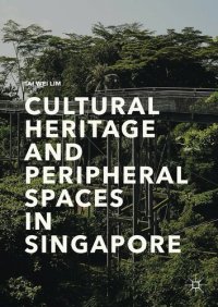 cover of the book Cultural Heritage and Peripheral Spaces in Singapore