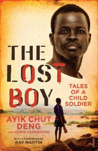 cover of the book The lost boy : tales of a child soldier