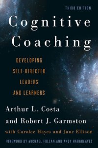 cover of the book Cognitive Coaching: Developing Self-Directed Leaders and Learners (Christopher-Gordon New Editions): Developing Self-Directed Leaders and Learners, 3rd Edition