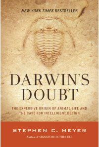 cover of the book Darwin's Doubt: The Explosive Origin of Animal Life and the Case for Intelligent Design