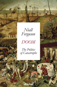 cover of the book Doom : the politics of catastrophe