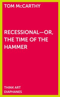 cover of the book Recessional, : or, the time of the hammer