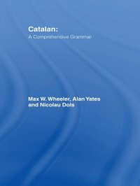 cover of the book Catalan: A Comprehensive Grammar (Routledge Comprehensive Grammars)