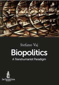 cover of the book Biopolitics: A Transhumanist Paradigm (English Edition)