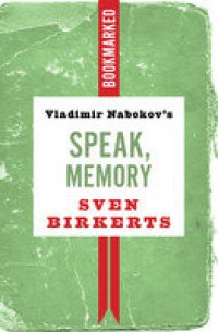 cover of the book Vladimir Nabokov's Speak, Memory: Bookmarked