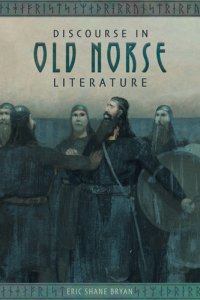 cover of the book Discourse in Old Norse literature