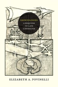 cover of the book Geontologies: A Requiem to Late Liberalism