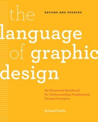 cover of the book The Language of Graphic Design Revised and Updated: An Illustrated Handbook for Understanding Fundamental Design Principles