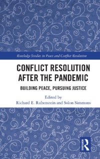 cover of the book Conflict Resolution After the Pandemic: Building Peace, Pursuing Justice