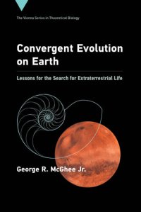 cover of the book Convergent Evolution on Earth: Lessons for the Search for Extraterrestrial Life