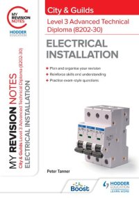 cover of the book City & guilds level 3 advanced technical diploma in electrical installation (8202-30)