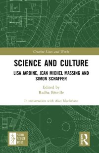 cover of the book Science and Culture: Lisa Jardine, Jean Michel Massing and Simon Schaffer (Creative Lives and Works)