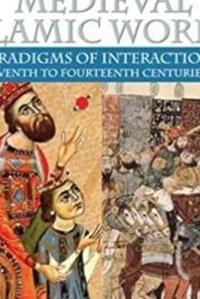 cover of the book The Armenians in the Medieval Islamic World: Armenian Realpolitik in the Islamic World and Diverging Paradigmscase of Cilicia Eleventh to Fourteenth Centuries