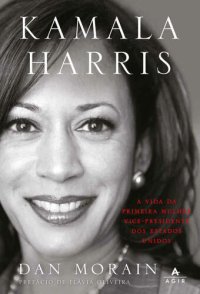 cover of the book Kamala Harris: a vida da primeira mulher vice-presidente dos Estados Unidos