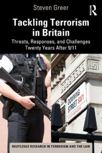 cover of the book Tackling Terrorism in Britain: Threats, Responses, and Challenges Twenty Years After 9/11