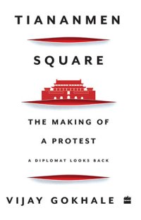 cover of the book Tiananmen Square: The Making of a Protest