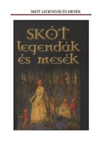 cover of the book Skót legendák és mesék