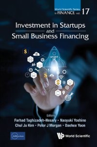 cover of the book Investment in Startups and Small Business Financing (World Scientific Series in Finance, 17)