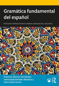 cover of the book Gramática fundamental del español (Routledge Introductions to Spanish Language and Linguistics)