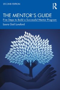 cover of the book The Mentor’s Guide: Five Steps to Build a Successful Mentor Program