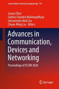 cover of the book Advances in Communication, Devices and Networking: Proceedings of ICCDN 2020 (Lecture Notes in Electrical Engineering, 776)