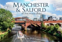 cover of the book Manchester & Salford in Photographs