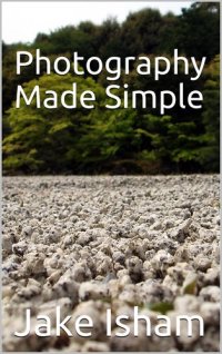 cover of the book Photography Made Simple