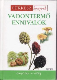 cover of the book Vadontermő ennivalók