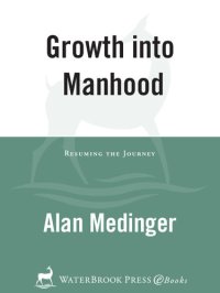 cover of the book Growth into Manhood: Resuming the Journey