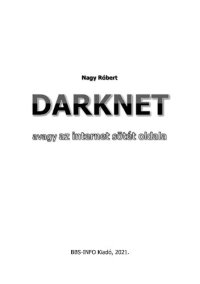 cover of the book DarkNet - avagy az internet sötét oldala