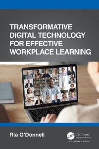 cover of the book Transformative Digital Technology for Effective Workplace Learning