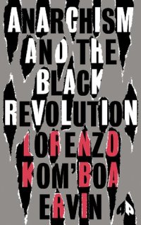 cover of the book Anarchism and the Black Revolution: The Definitive Edition