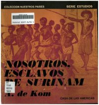 cover of the book Nosotros, esclavos de Surinam