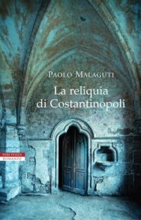 cover of the book La reliquia di Costantinopoli