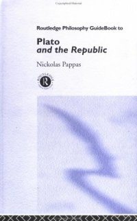 cover of the book Routledge Philosophy GuideBook to Plato and the Republic