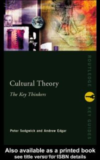cover of the book Cultural Theory: The Key Thinkers (Routledge Key Guides)