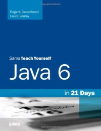 cover of the book Sams Teach Yourself Java 6 in 21 Days (5th Edition)