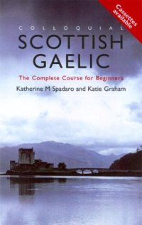 cover of the book Colloquial Scottish Gaelic: The Complete Course for Beginners (Colloquial Series)