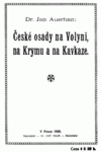 cover of the book Ceske osady na Volyni, na Krymu a na Kavkaze.