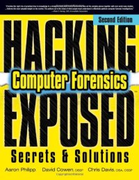 cover of the book Hacking Exposed Computer Forensics, Second Edition: Computer Forensics Secrets & Solutions