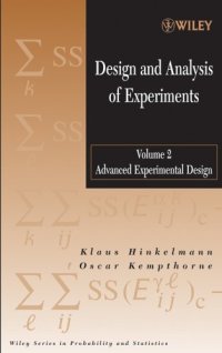 cover of the book Design and Analysis of Experiments, Advanced Experimental Design (Wiley Series in Probability and Statistics) (Volume 2)